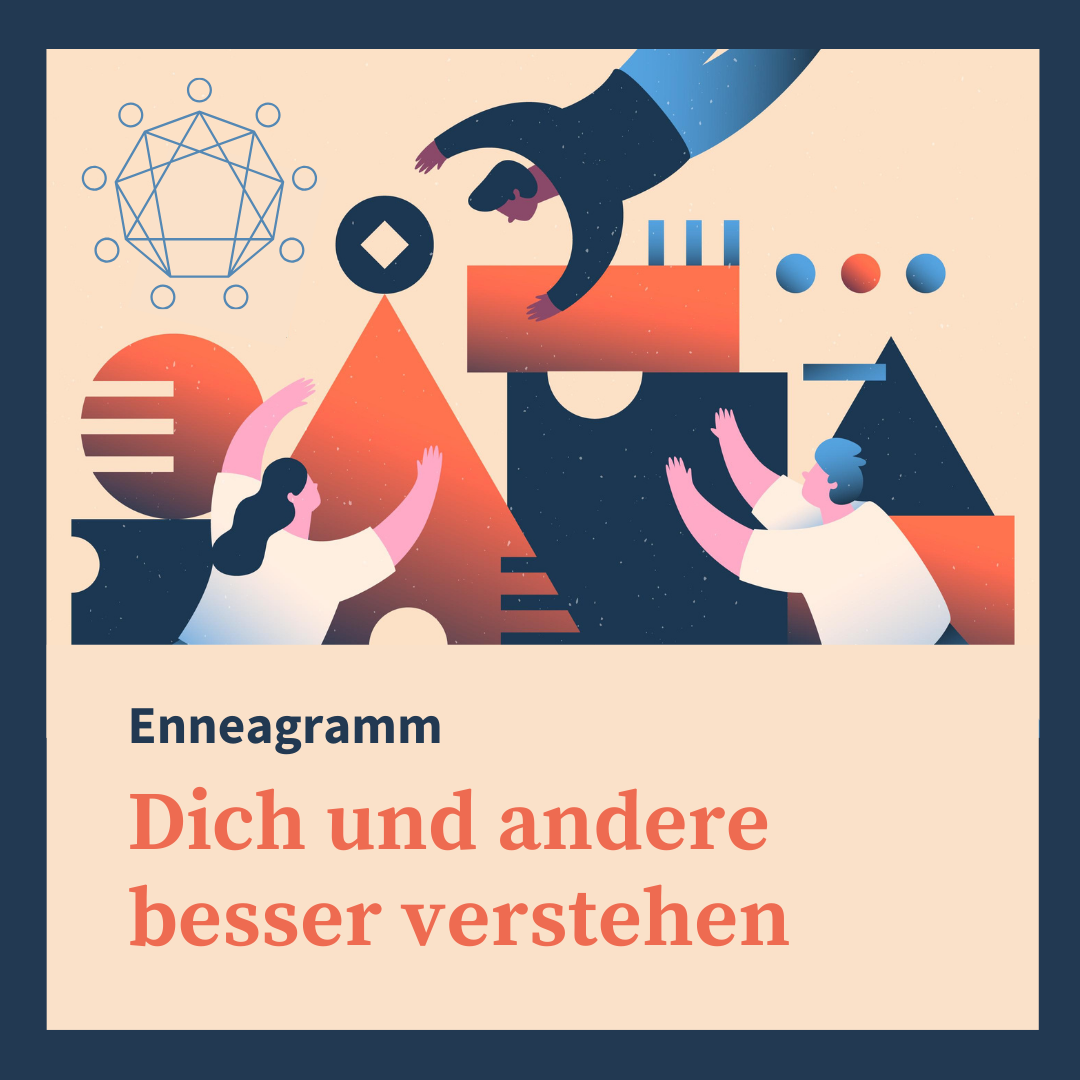 Enneagramm: Dich und andere besser verstehen – Live Kurs – 16. und 23. Januar 2026