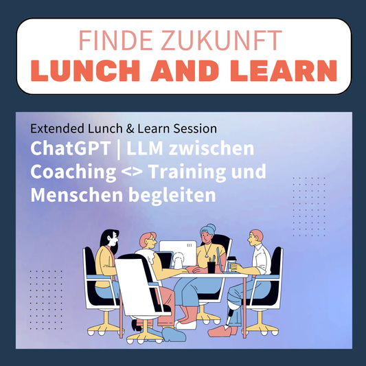 Finde Zukunft Extended Lunch & Learn Session – Live Kurs – Donnerstag 19. März. 2026