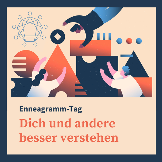 Enneagramm Tag - Dich und andere besser verstehen – Freitag 26. Jun. 2026 - 09:00 - 16:00