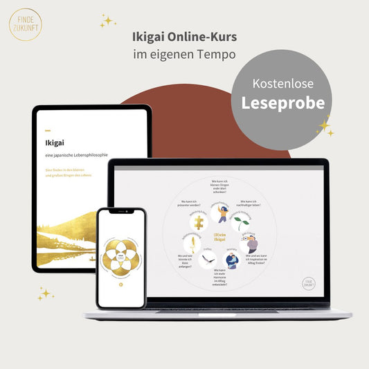 Ikigai Online - Kurs im eigenen Tempo – Leseprobe - Finde - Zukunft Shop